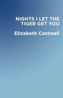 Nights I Let The Tiger Get You 1625579063 Book Cover