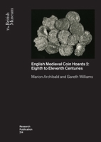 English Medieval Coin Hoards: Volume 2 - Eighth to Eleventh Centuries 086159214X Book Cover