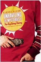 Unraveling the Mysteries of the Big Bang Theory (Updated Edition): An Unabashedly Unauthorized TV Show Companion 1936661144 Book Cover