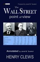 The Wall Street Point of View, 1900, First Edition 1425530893 Book Cover