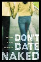 Don't Date Naked 0842355332 Book Cover