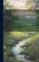 Vita Somnium Breve: Ein Roman; Volume 1 1021733555 Book Cover