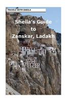 Sheila's Guide to Zanskar, Ladakh 148116550X Book Cover