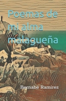 Poemas de mi alma malagueña B0B3Y8H4QX Book Cover
