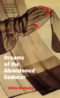 Sueños del seductor abandonado: Novela vodevil 0803261446 Book Cover