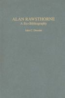 Alan Rawsthorne: A Bio-Bibliography (Bio-Bibliographies in Music) 0313305897 Book Cover