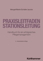 Praxisleitfaden Stationsleitung: Handbuch Fur Die Stationare Und Ambulante Pflege 3170436546 Book Cover