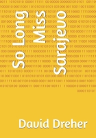 So Long Miss Sarajevo B0DS9V2MGN Book Cover