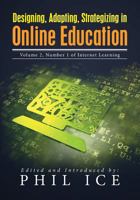 Designing, Adapting, Strategizing in Online Education: Volume 2, Number 1 of Internet Learning 0918592402 Book Cover