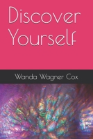 Discover Yourself (Wisdom Happens Book 2) 1655312669 Book Cover