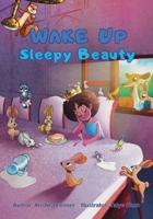 Wake Up Sleepy Beauty B0FF75YD53 Book Cover