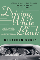 Driving While Black 1631495690 Book Cover