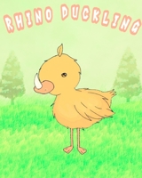 Rhino Duckling 1387812602 Book Cover