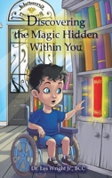 Discovering the Magic Hidden Within You B0FH2ZX3WZ Book Cover