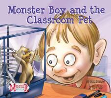 Monster Boy and the Classroom Pet 1602702349 Book Cover