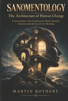 SANOMENTOLOGY: The Architecture of Human Change B0HM39Y5FC Book Cover
