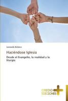 Haciendose Iglesia 3639520793 Book Cover