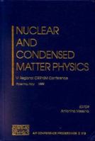 Nuclear and Condensed Matter Physics: VI Regional Crrnsm Conference Palermo, Italy 14-15 October 19990 1563969297 Book Cover