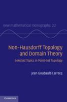 Non-Hausdorff Topology and Domain Theory: Selected Topics in Point-Set Topology 1107034132 Book Cover