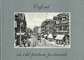Oxford in Old Picture Postcards 9028847405 Book Cover
