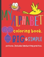 My Alphabet Coloring Book. B0991LPYYL Book Cover