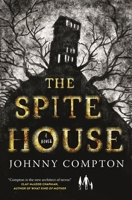 The Spite House 1250841410 Book Cover