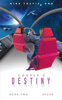 Cooper's Destiny (Book Two: Ryder) 1722606649 Book Cover