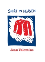 Shirt in Heaven 155659478X Book Cover