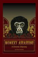 Monkeyassassins: A Chronic Odyssey 149105610X Book Cover