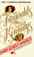 The Fitzgeralds and the Kennedys: An American Saga