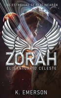 Zorah: El Santuario Celeste 1737293641 Book Cover