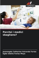 Perché i medici sbagliano? (Italian Edition) 6208203457 Book Cover
