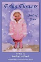 Erika Flowers. Seeds of Grace. 1611701449 Book Cover