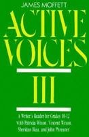 Active Voices III: A Writer's Reader (Grades 10-12) 0867091134 Book Cover
