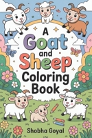 A Goat and Sheep Coloring Book B0CN9LP8YY Book Cover
