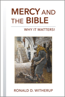 Mercy and the Bible: Why It Matters! 0809106515 Book Cover