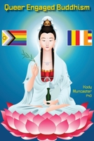 Queer Engaged Buddhism 1998248151 Book Cover
