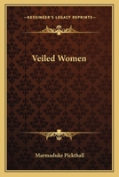 Veiled Women 1015932622 Book Cover