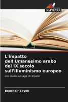 L'impatto dell'Umanesimo arabo del IX secolo sull'Illuminismo europeo (Italian Edition) 6203535605 Book Cover