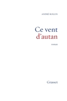 Ce vent d'autan (French Edition) 224646661X Book Cover