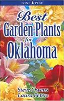 Best Garden Plants for Oklahoma (Best Garden Plants For...) 9768200308 Book Cover