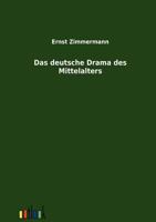 Das Deutsche Drama Des Mittelalters 3864034809 Book Cover