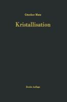 Kristallisation: Grundlagen Und Technik 3642474357 Book Cover