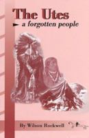 The Utes: A Forgotten People 1890437239 Book Cover