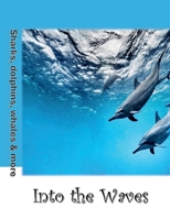 Into the waves B0FCZTR63Z Book Cover