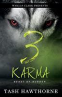 Karma 3: Beast of a Burden 1947732269 Book Cover