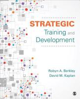 Strategic Training and Development 1506344399 Book Cover