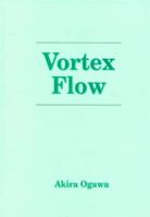 Vortex Flow 0849357829 Book Cover