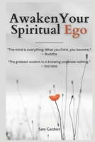 Awaken Your Spiritual Ego B0DL5782G7 Book Cover