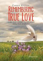 Remembering True Love 1450019560 Book Cover